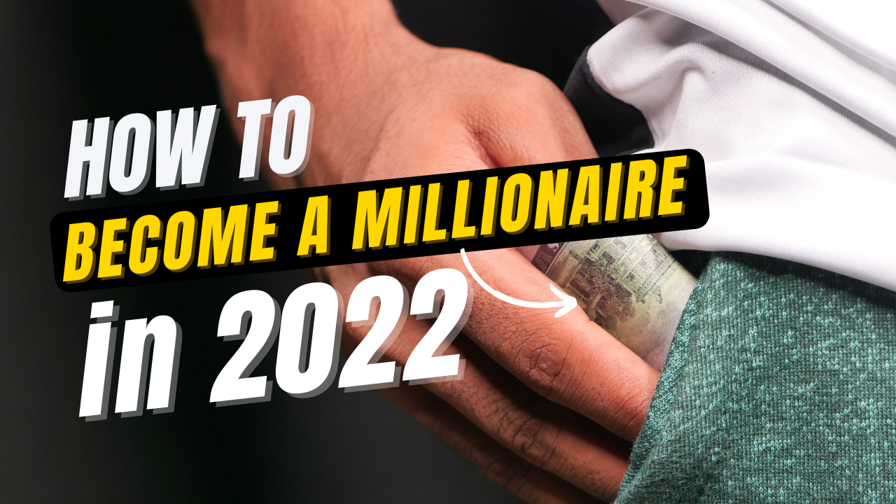 How to Become a Millionaire 