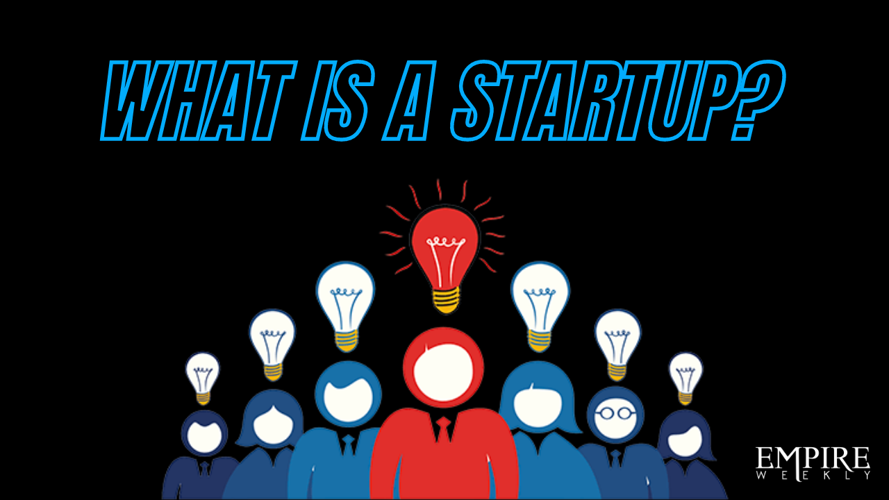 What is a Startup?
