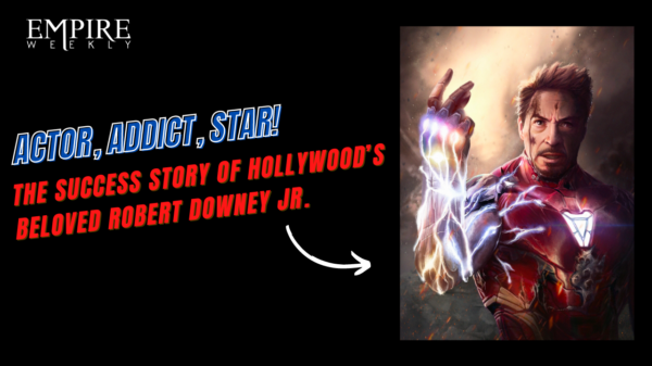 The Success Story Of Hollywood’s Beloved Robert Downey Jr. - Actor, Addict, Star!