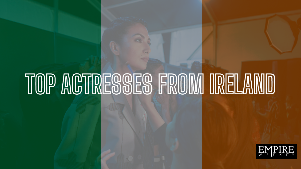 Top Actresses from Ireland