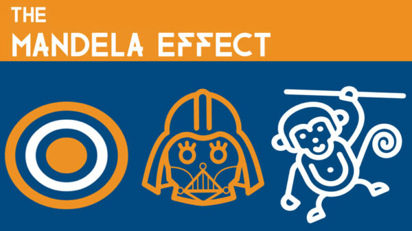 The Mandela Effect: Have You Experienced It Too?