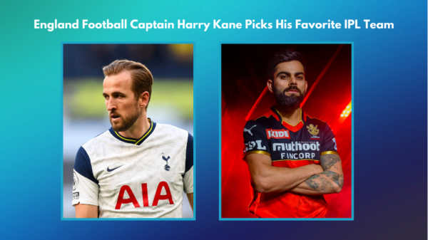 England Football Captain Harry Kane Picks His Favorite IPL Team