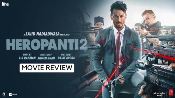 Heropanti 2 Movie Review
