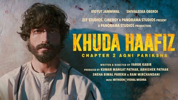 Khuda Haafiz chapter 2 is on its way with a power-packed action!