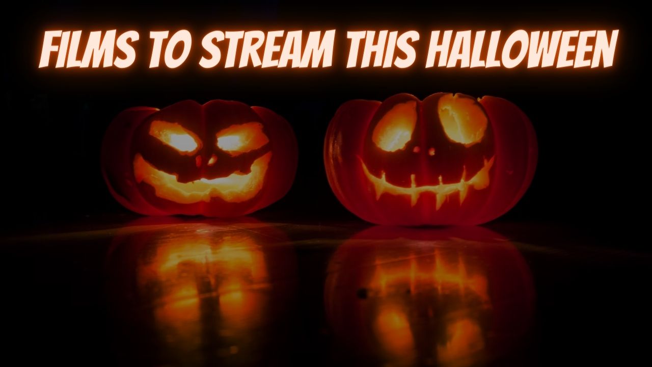 11 Films To Stream This Halloween
