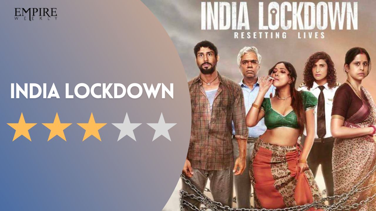 India Lockdown Review: Prateik Babbar Shines Like A Star