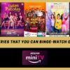 Mini-TV series that you can binge-watch on Amazon