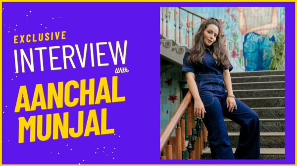Interview with Aanchal Munjal