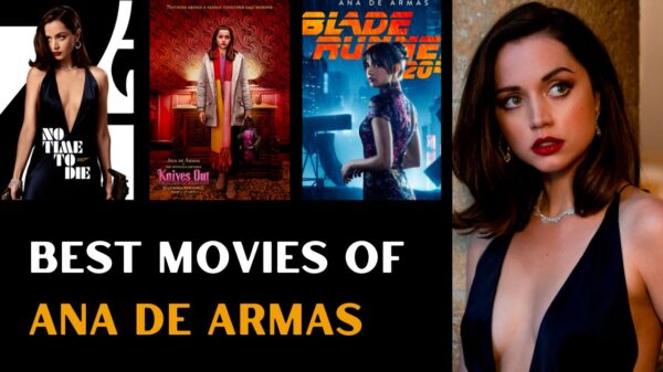 Best Movies Starring Ana De Armas, Ranked